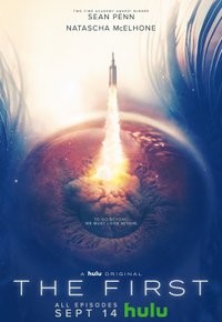 Plakat Serialu The First. Misja na Marsa (2018)